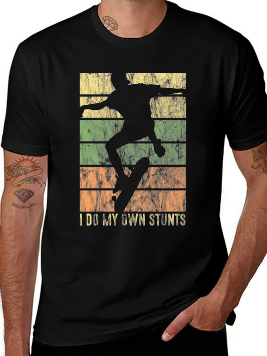 I Do My Own Stunts Skater T-Shirt Retro Style
