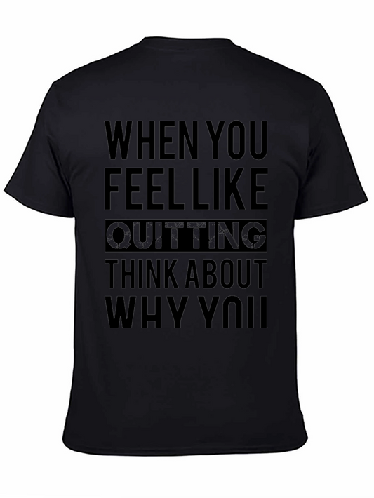 Motivational Black T-Shirt: Dont Quit