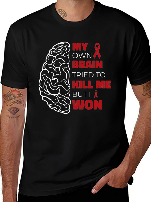 Brain Awareness T-Shirt: My Brain Tried to Kill Me But I Won