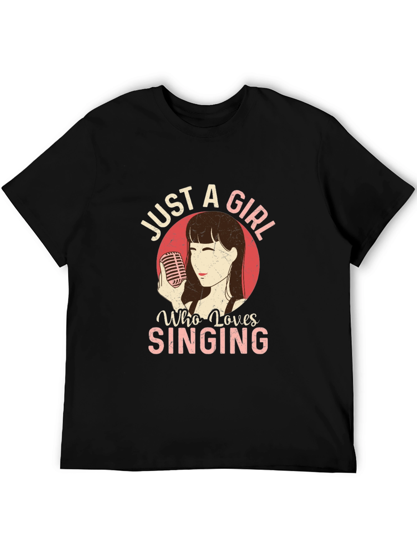 Just a Girl Who Loves Singing Black T-Shirt
