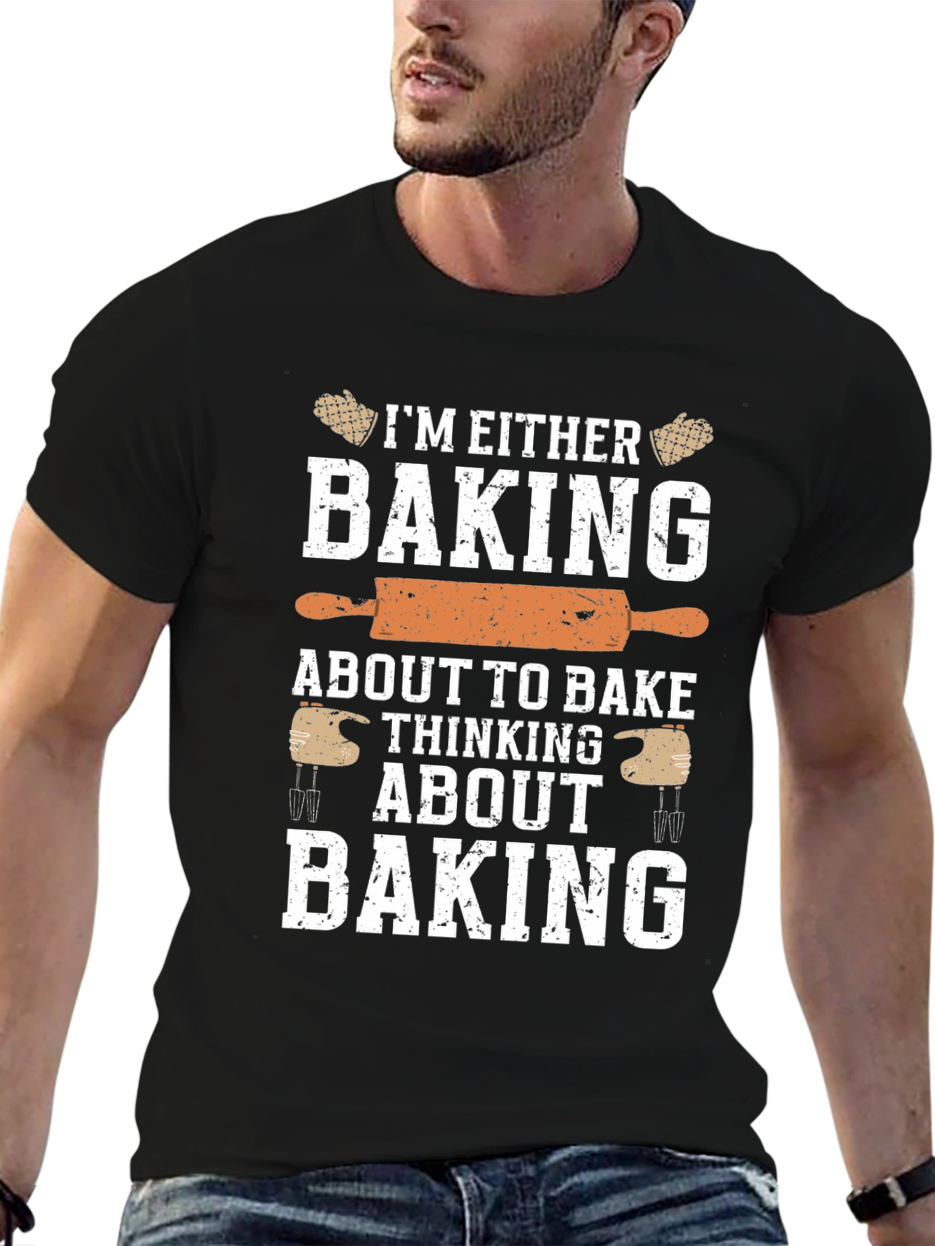 Funny Baking T-Shirt: Baking or Thinking About Baking