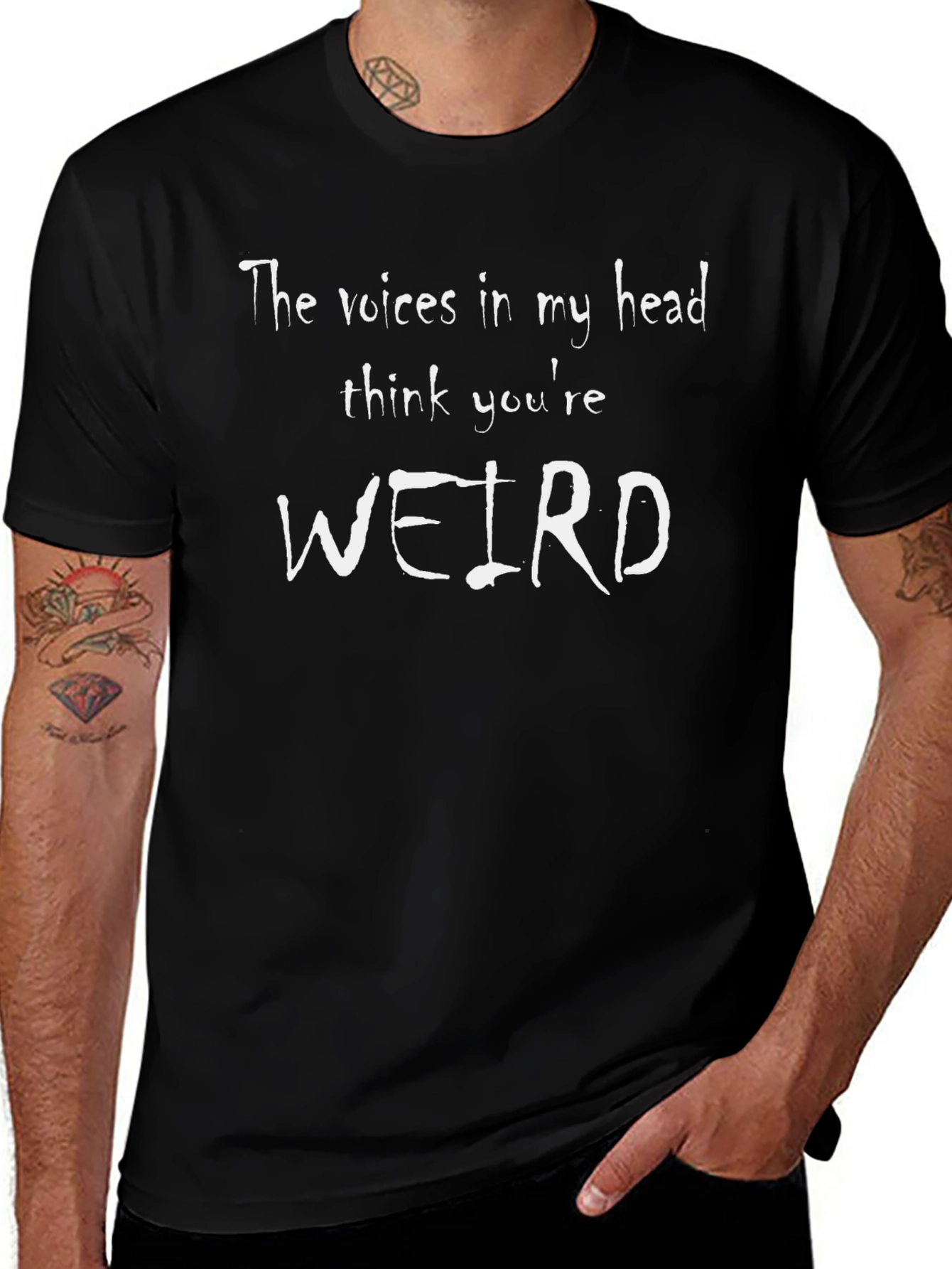 Funny Graphic Tee: The Voices Think Youre Weird
