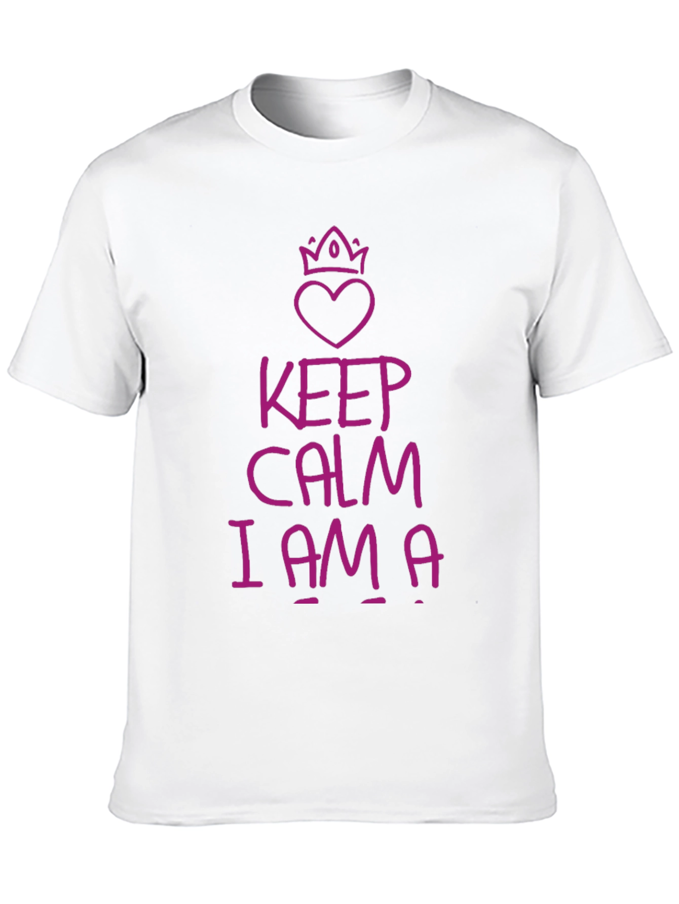 Keep Calm I Am A T-Shirt