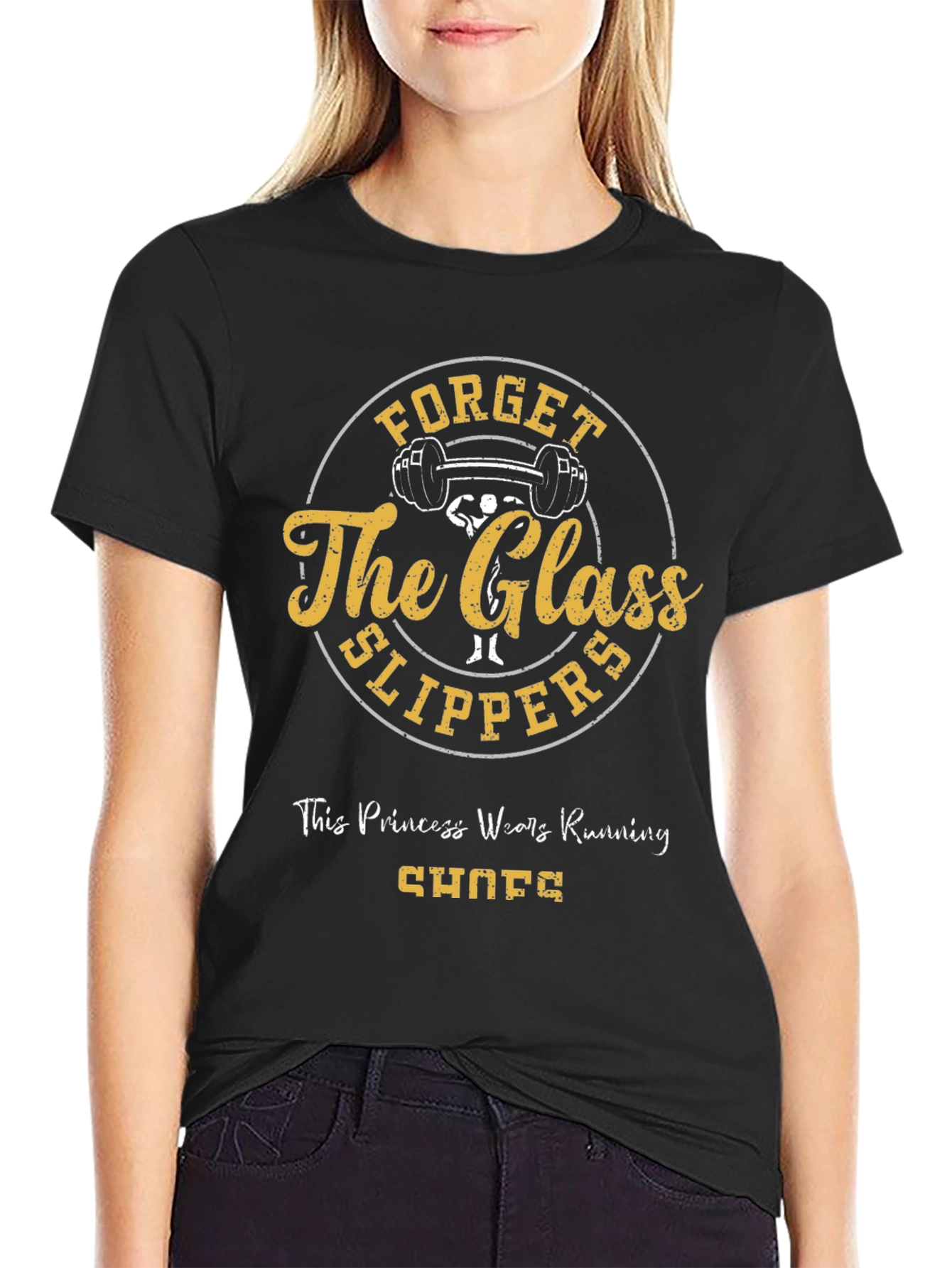 Forget Glass Slippers T-Shirt
