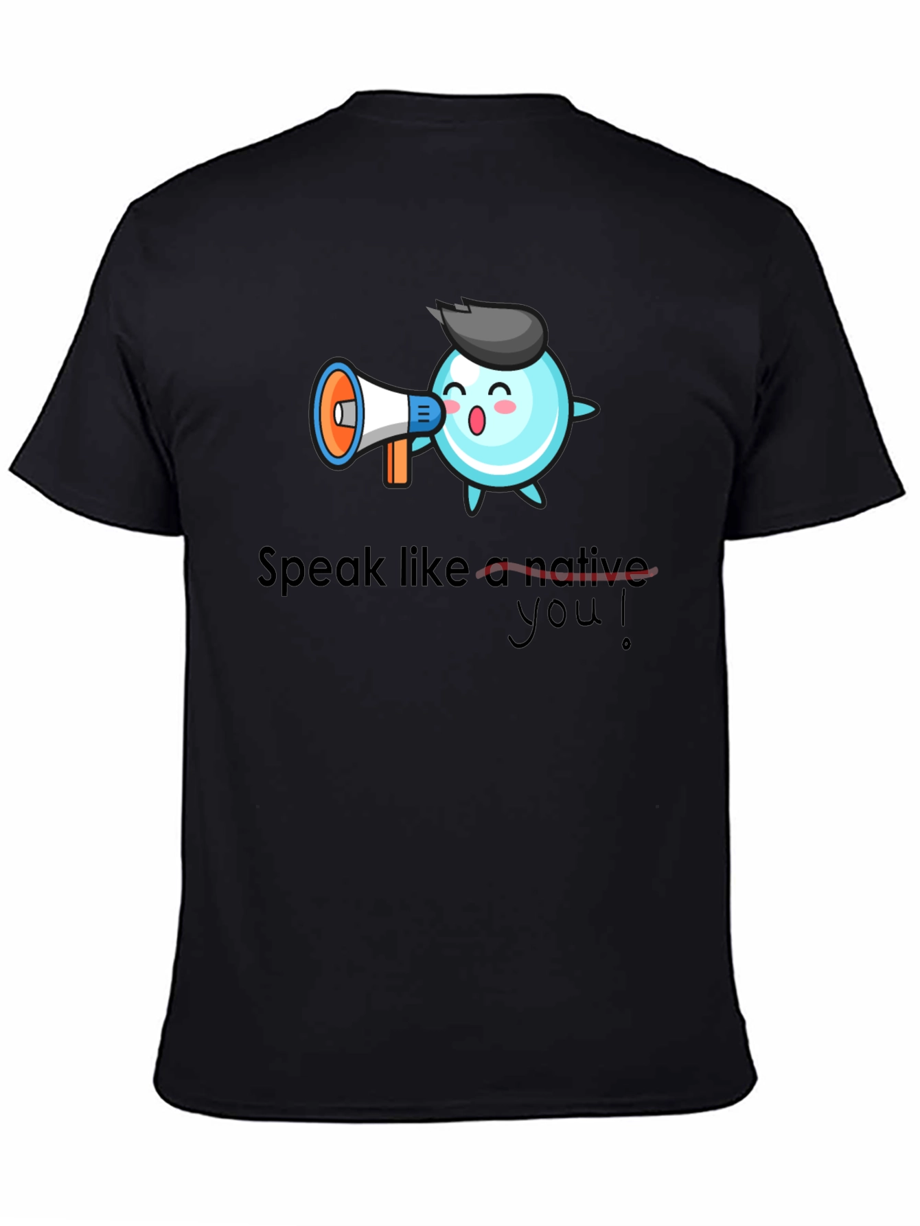 Speak Like a Native T-Shirt - Black Cotton Tee