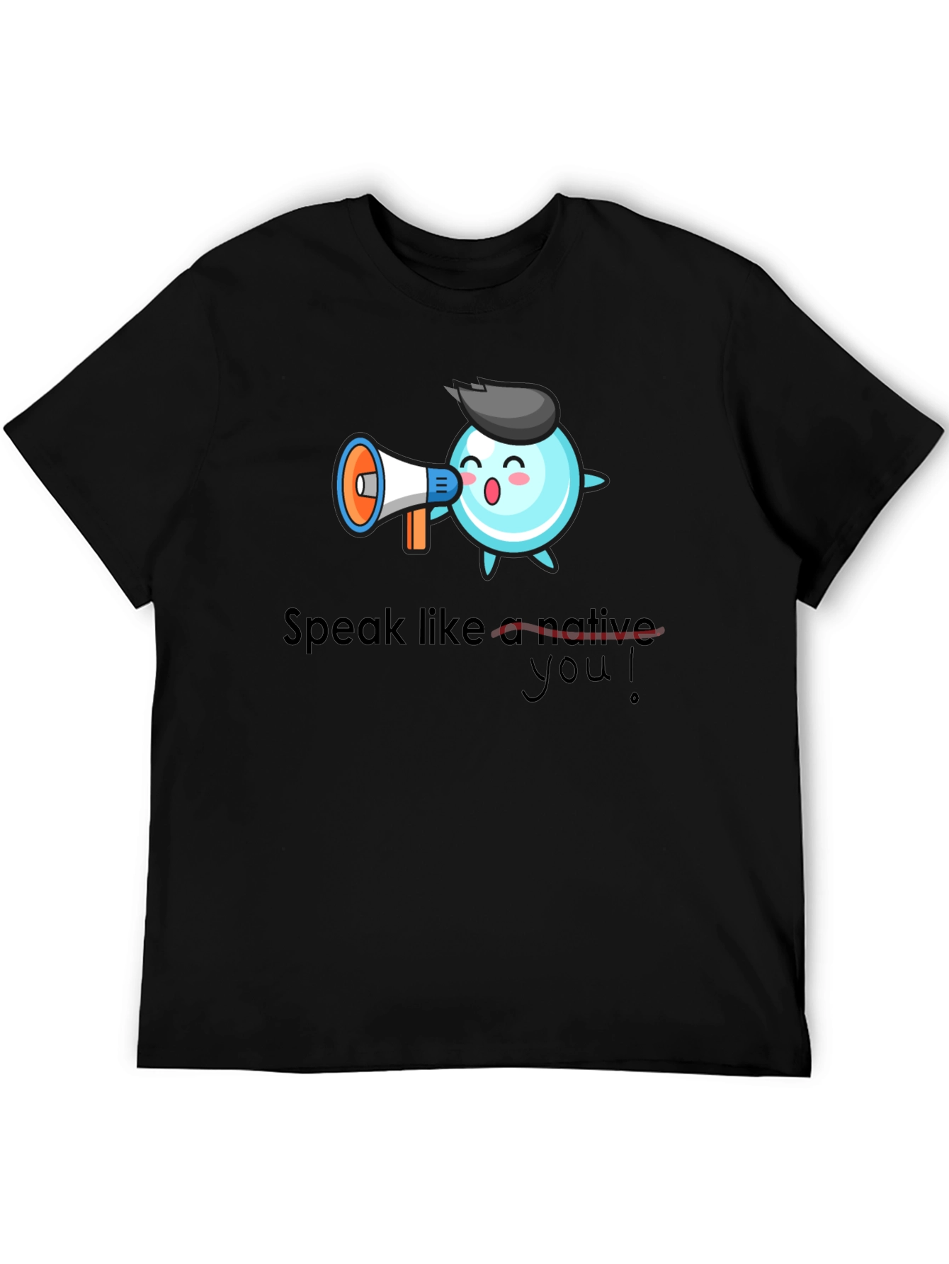 Speak Like a Native T-Shirt - Black Cotton Tee