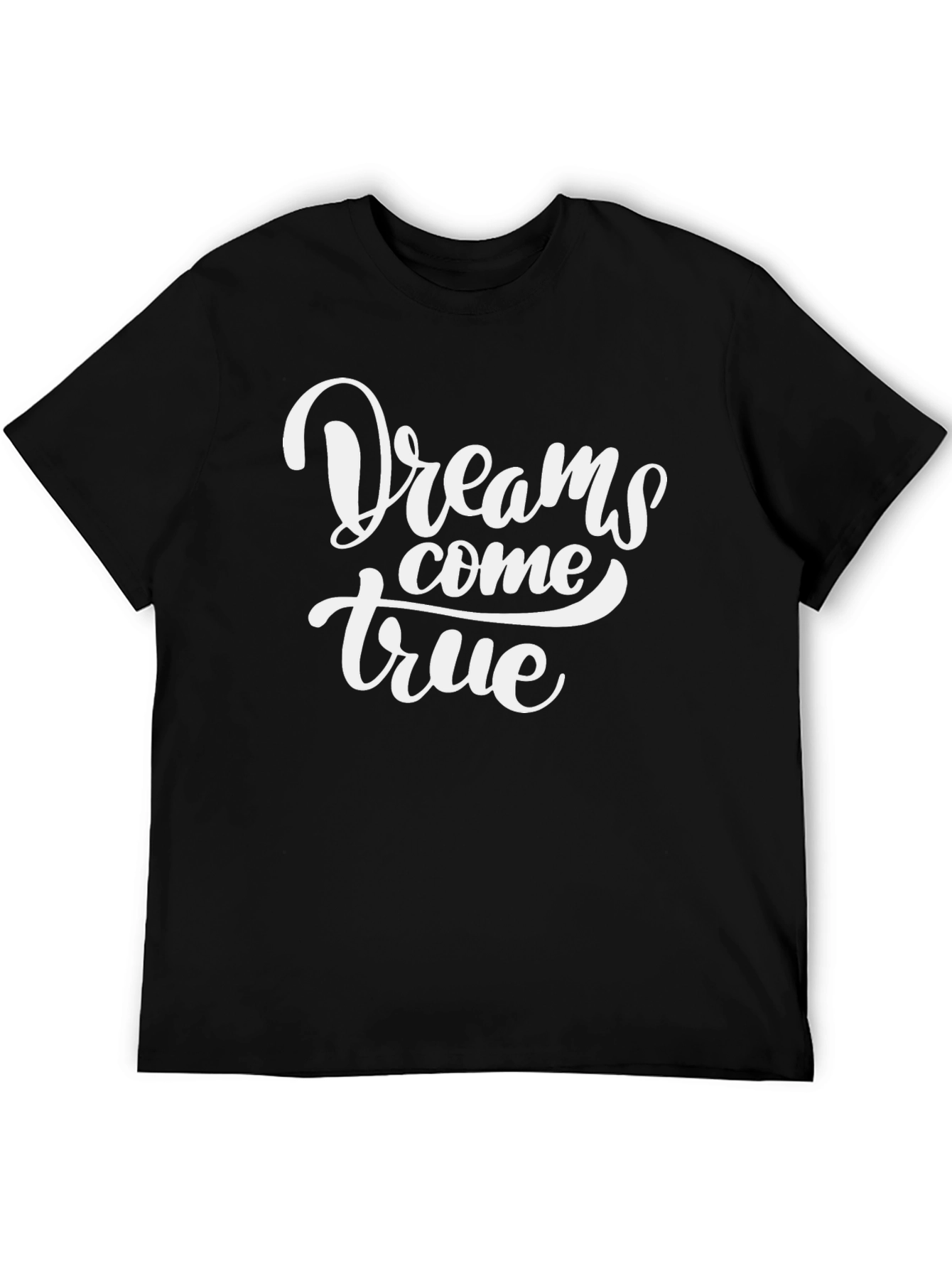 Dreams Come True Graphic T-Shirt