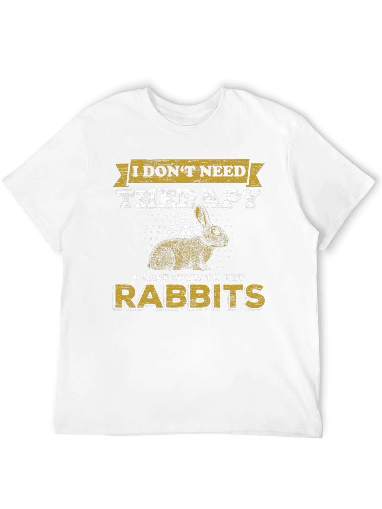 I Dont Need Therapy Pet Rabbit T-Shirt
