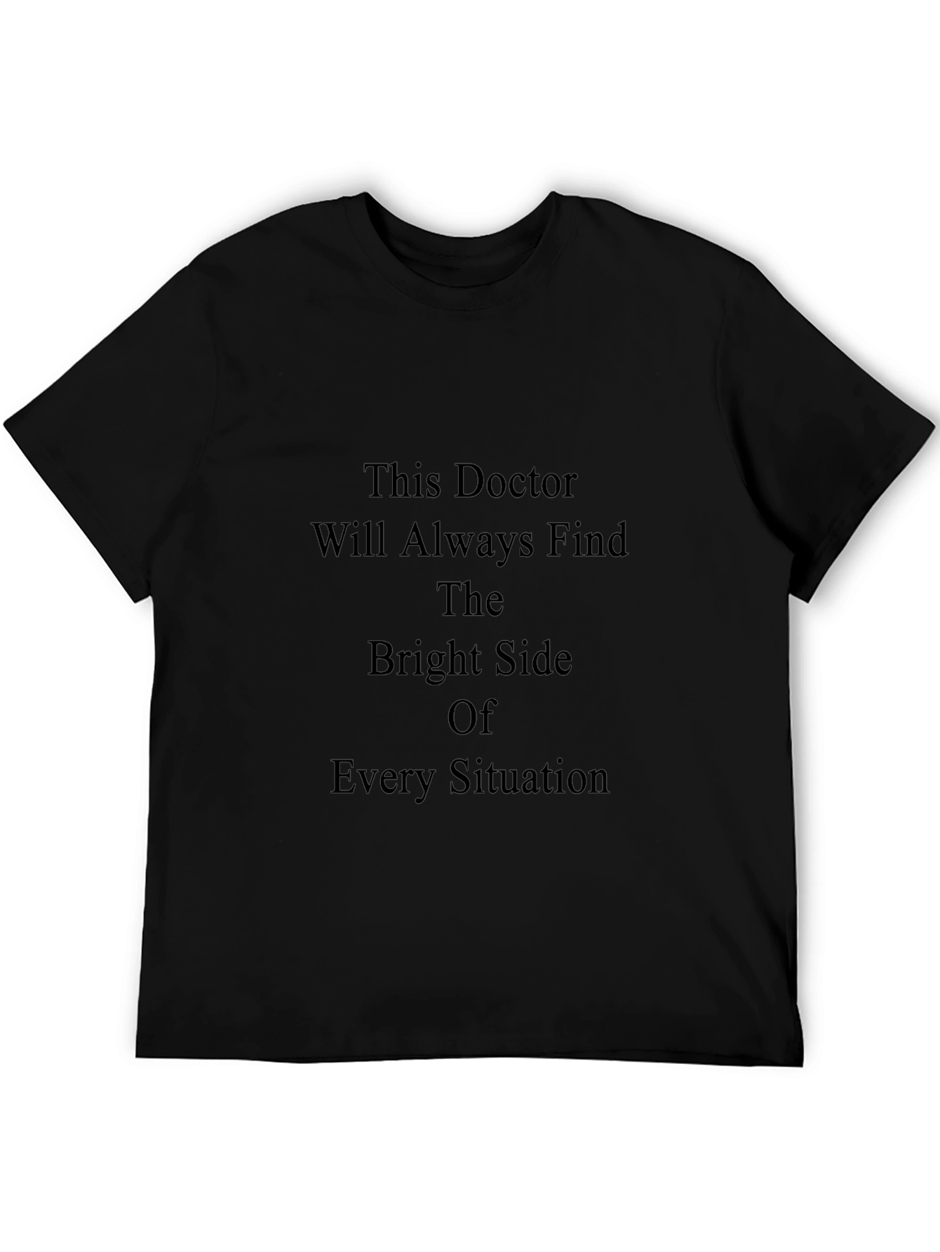 Doctor Bright Side T-Shirt