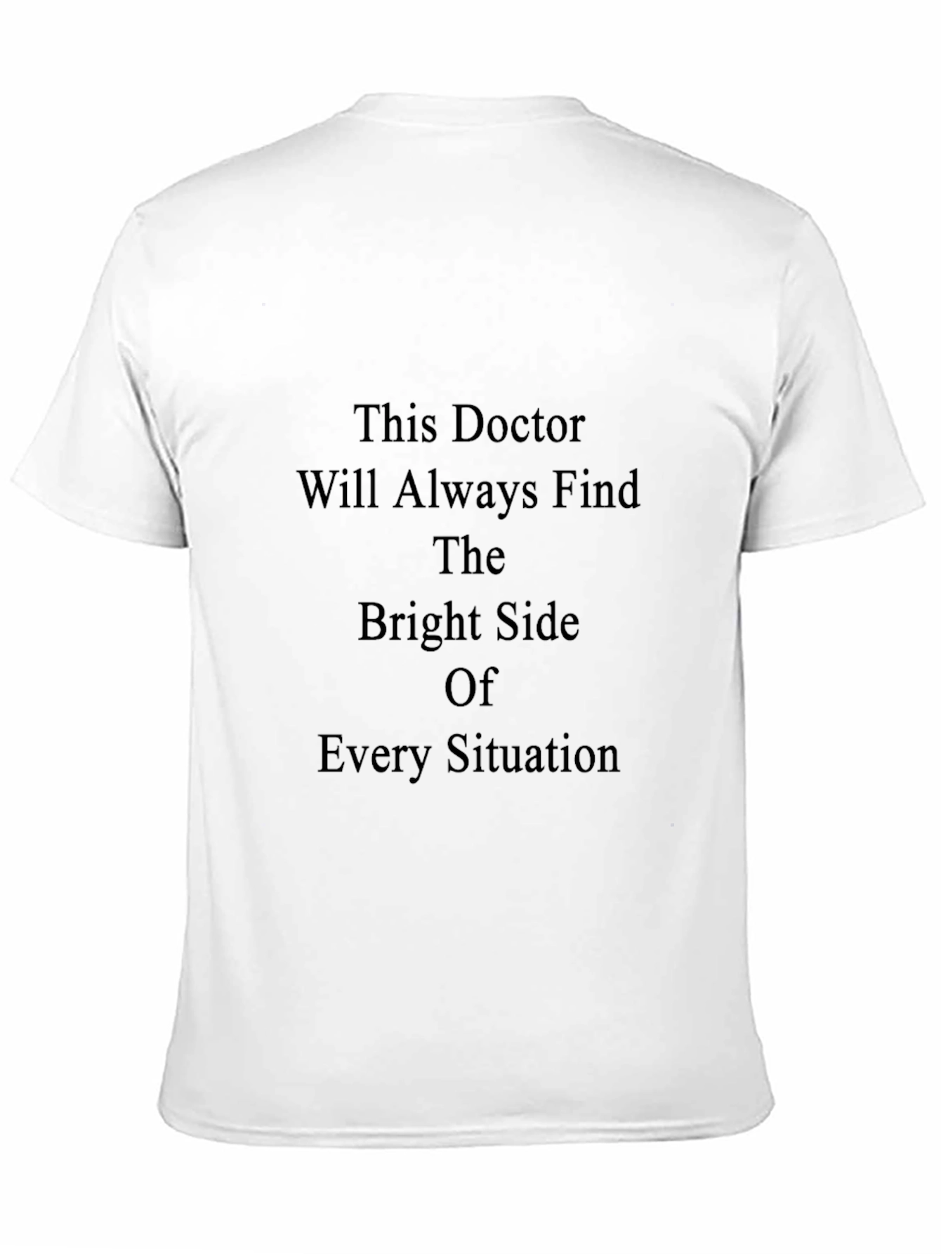 Doctor Bright Side T-Shirt
