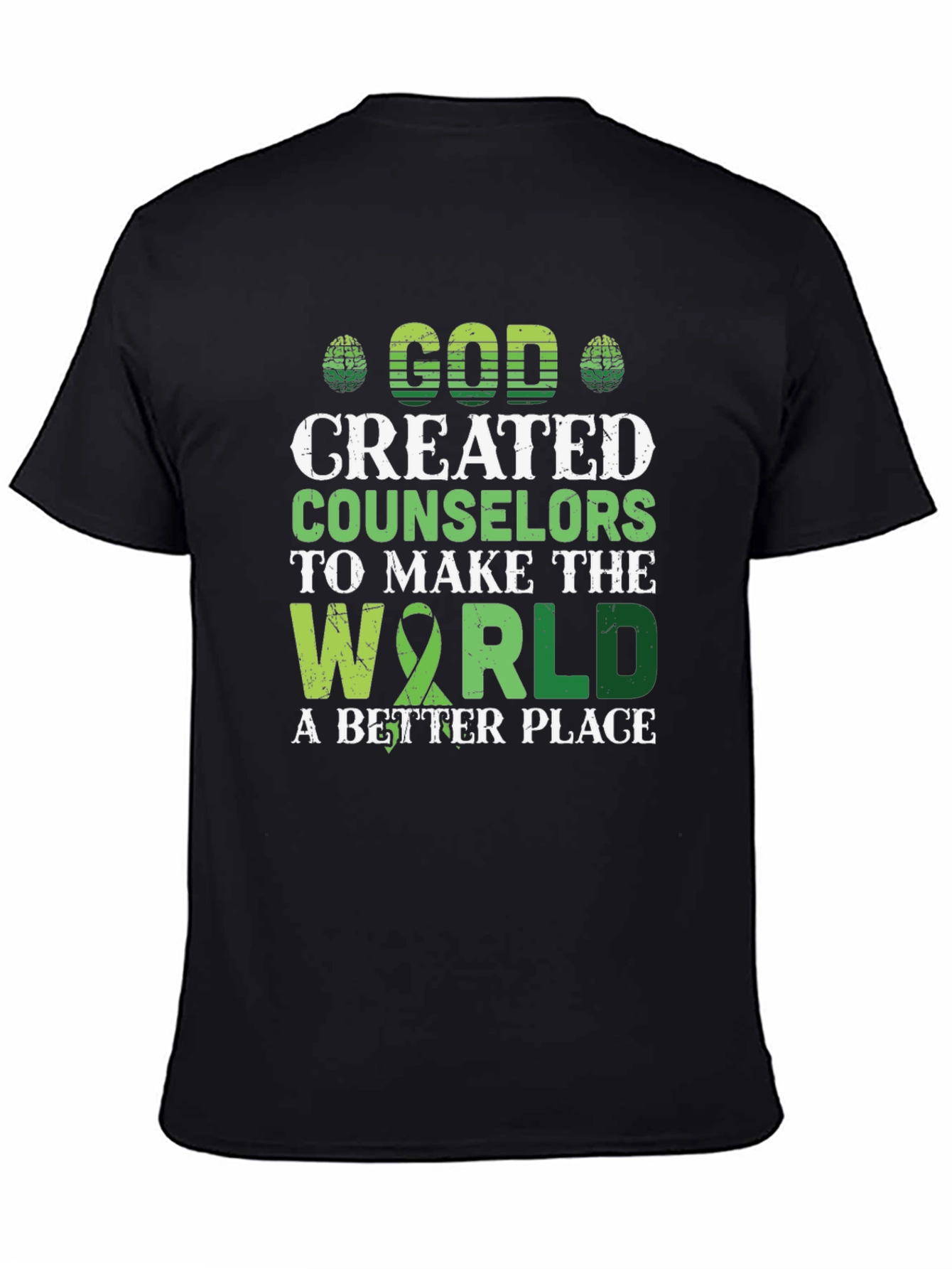 Counselors Make the World Better T-Shirt
