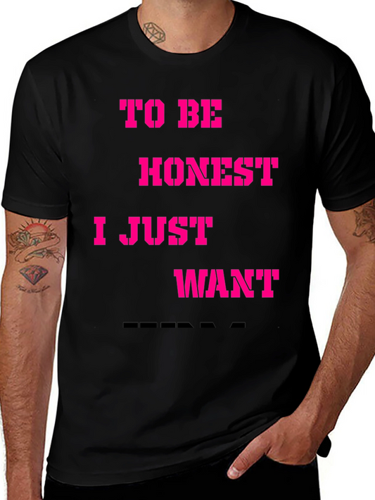 Funny To Be Honest Graphic Tee - Casual Black T-Shirt