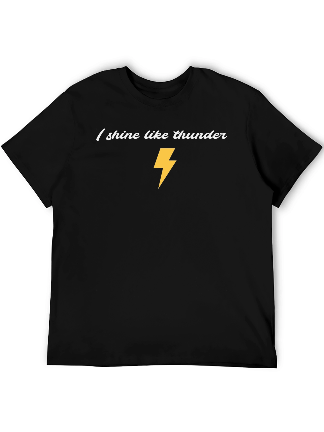 I Shine Like Thunder Black Graphic T-Shirt