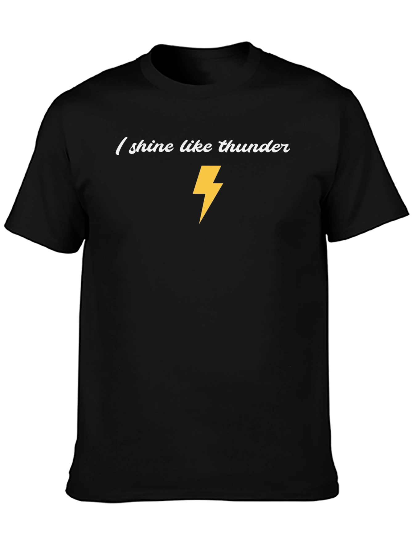 I Shine Like Thunder Black Graphic T-Shirt