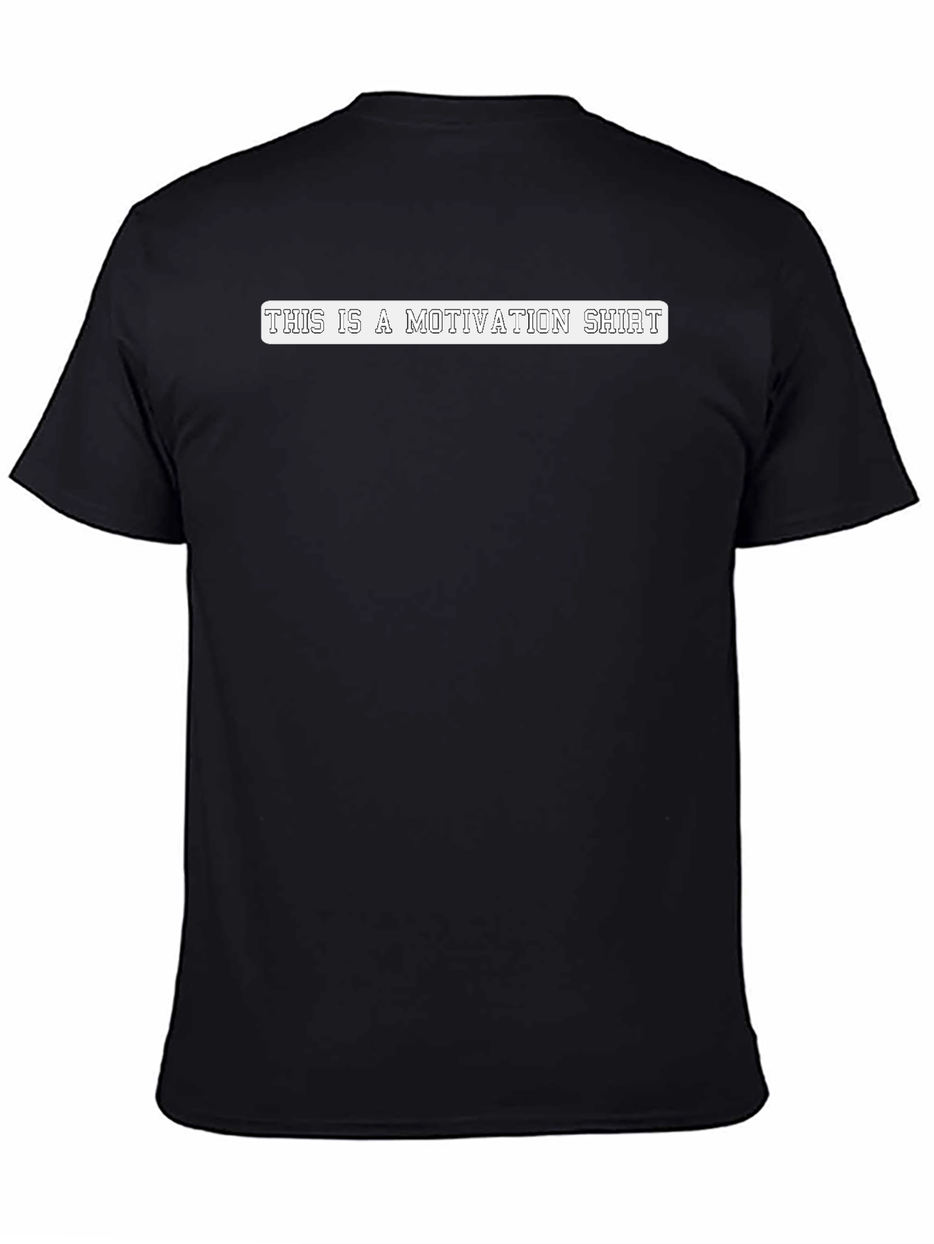 Motivational Black T-Shirt