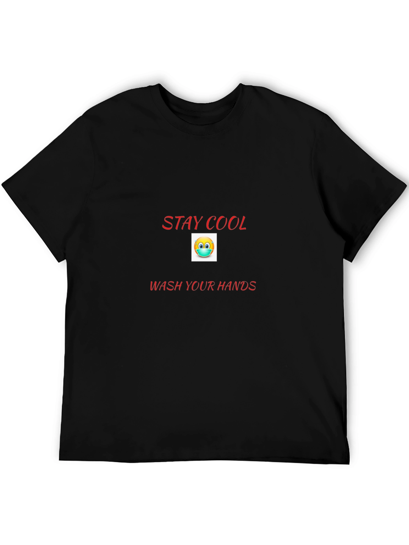 Stay Cool Wash Your Hands Tee