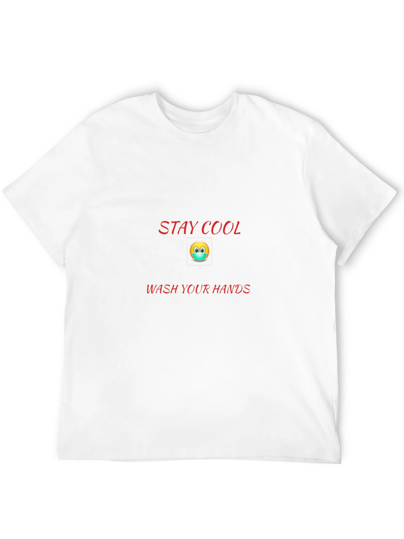 Stay Cool Wash Your Hands Tee
