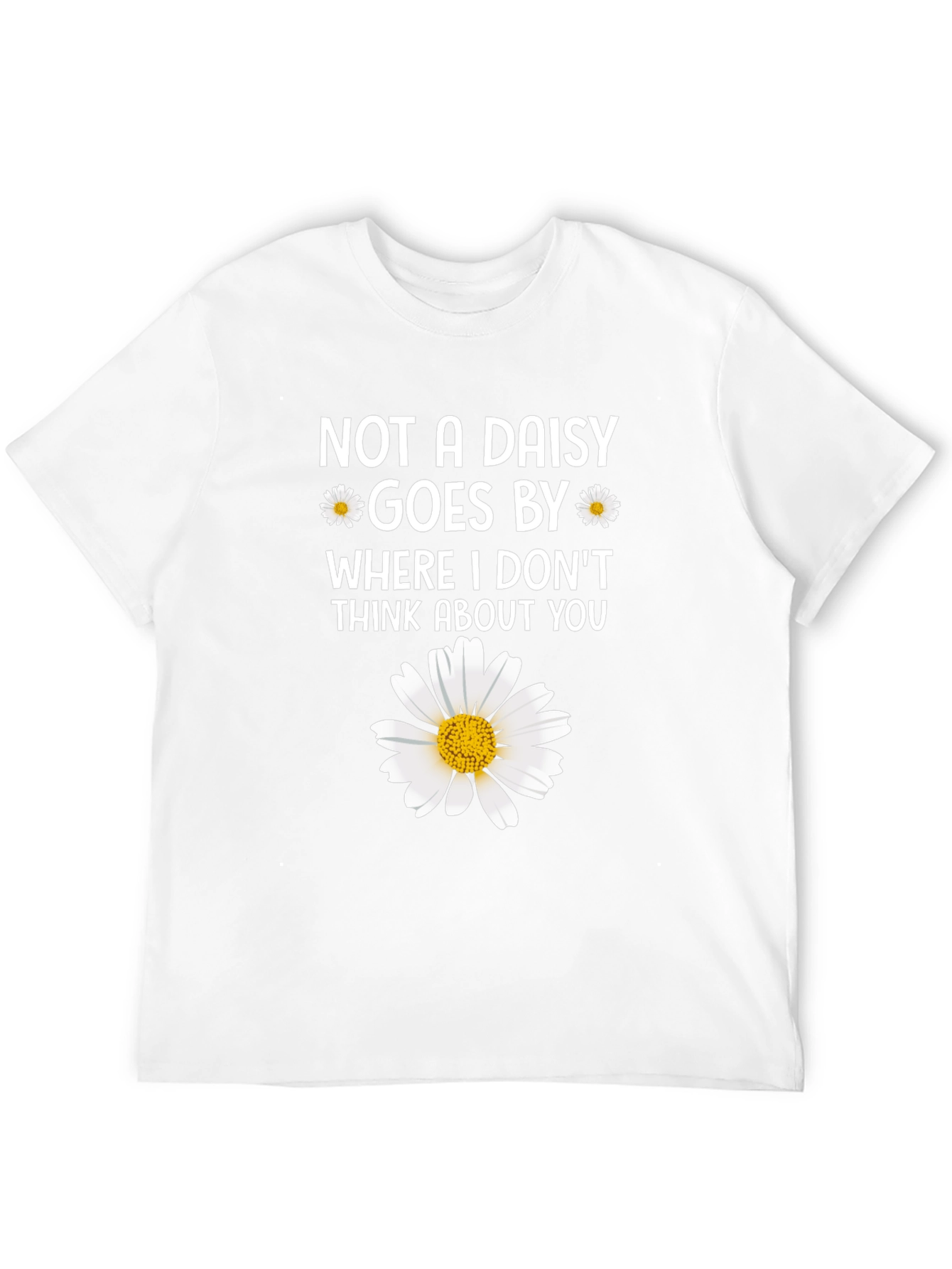 Daisy Graphic T-Shirt - Not a Daisy Goes By...