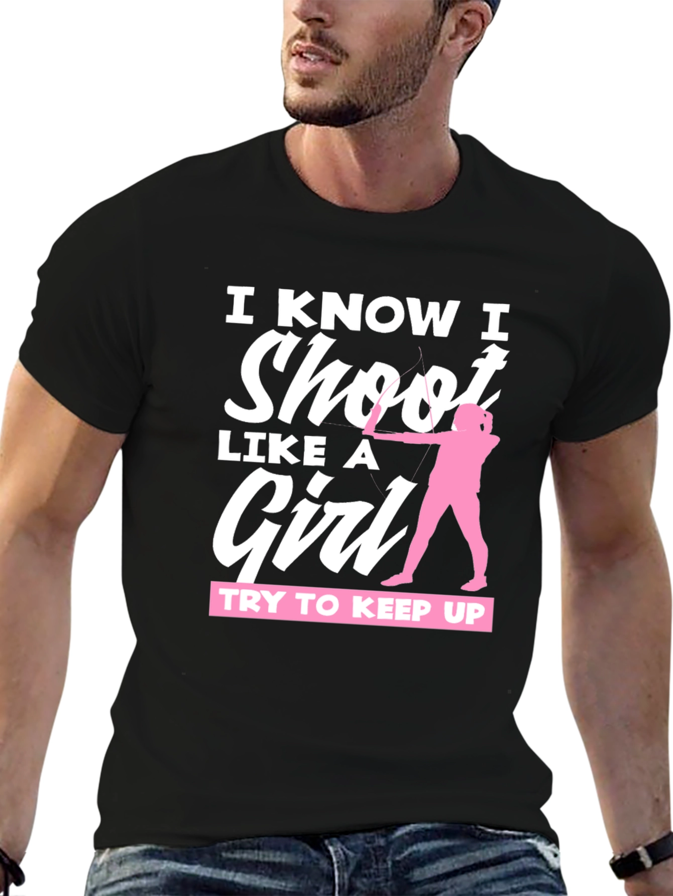 I Know I Shoot Like A Girl T-Shirt