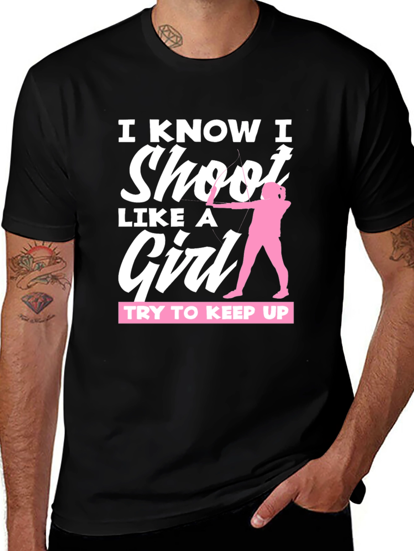 I Know I Shoot Like A Girl T-Shirt