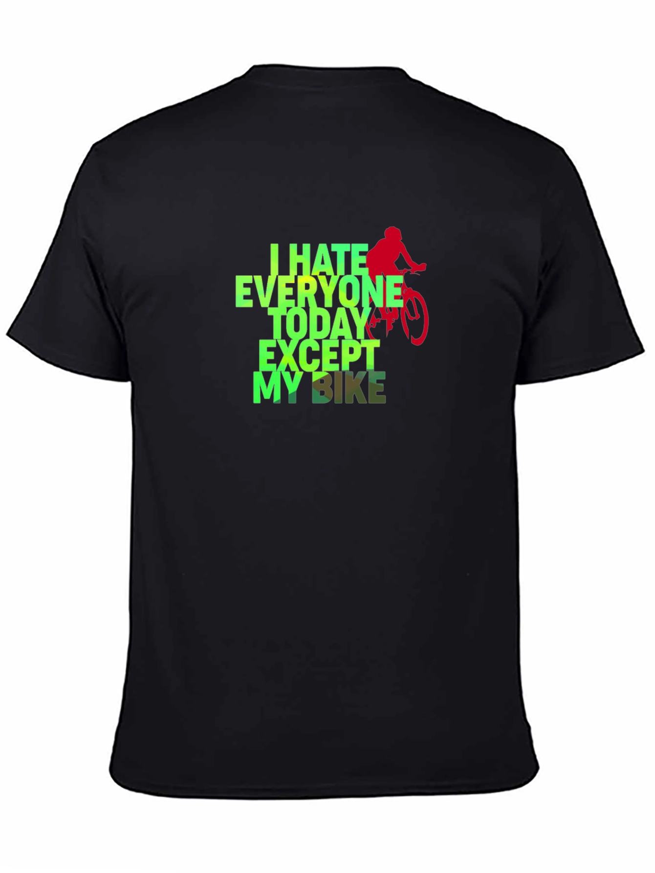 I Hate Everyone Except My Bike Graphic Tee