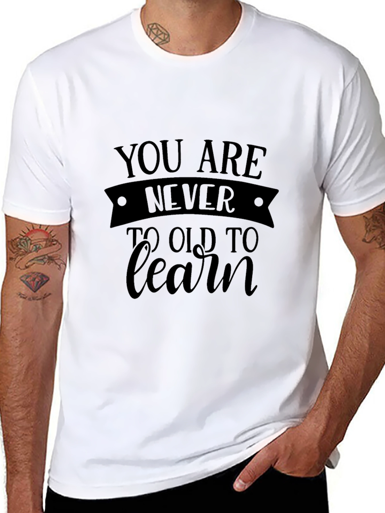 Never Too Old To Learn - Black T-Shirt