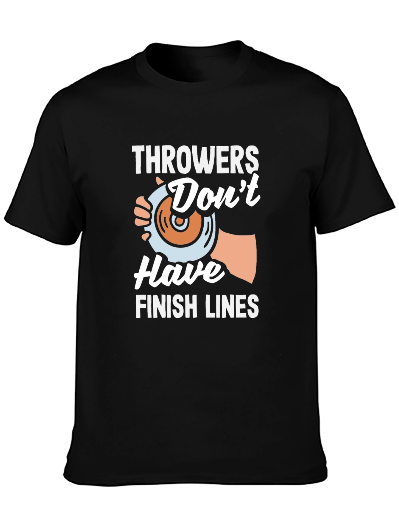Throwers Dont Have Finish Lines Black T-Shirt