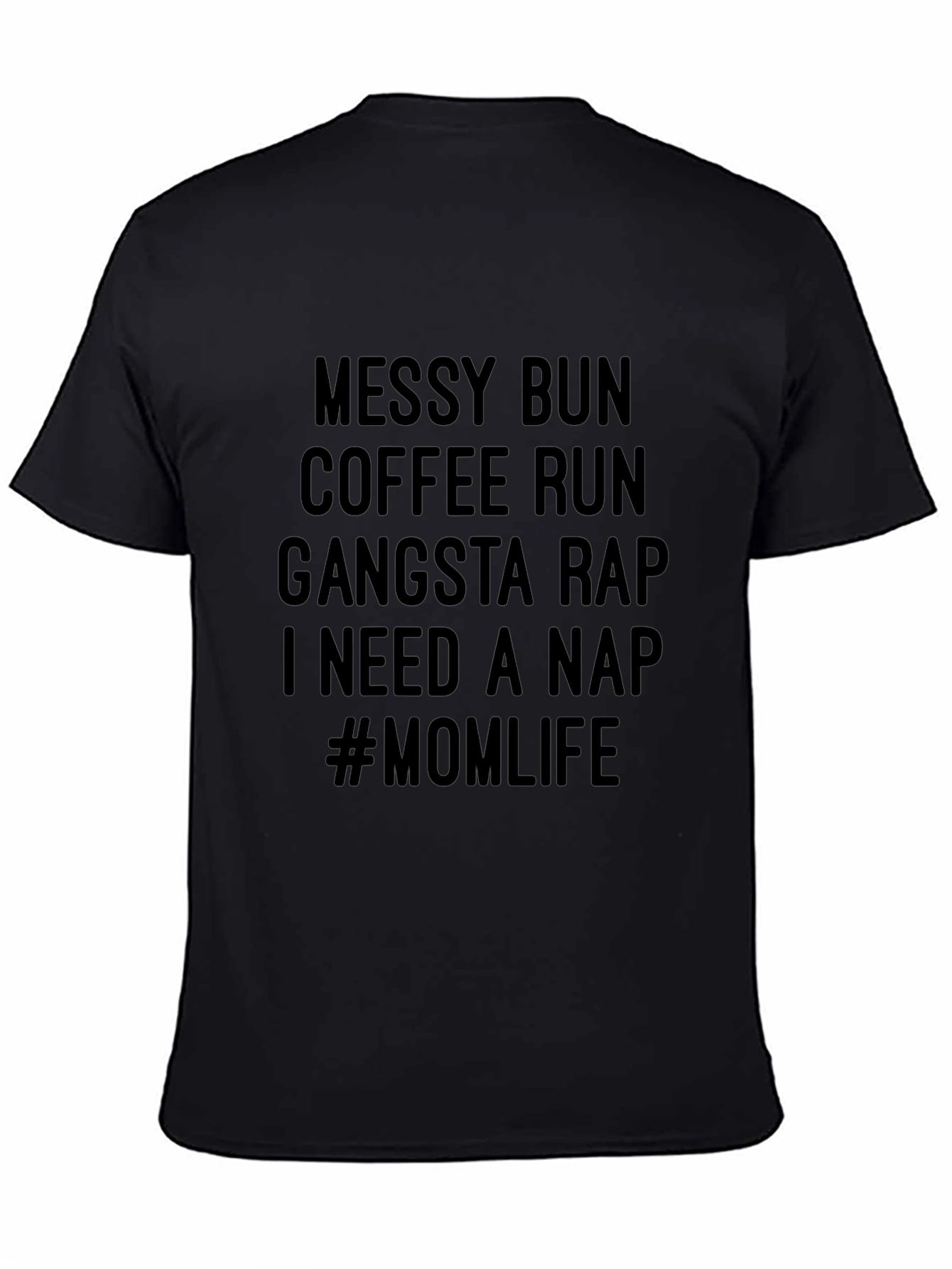 Messy Bun Mom Life Graphic T-Shirt