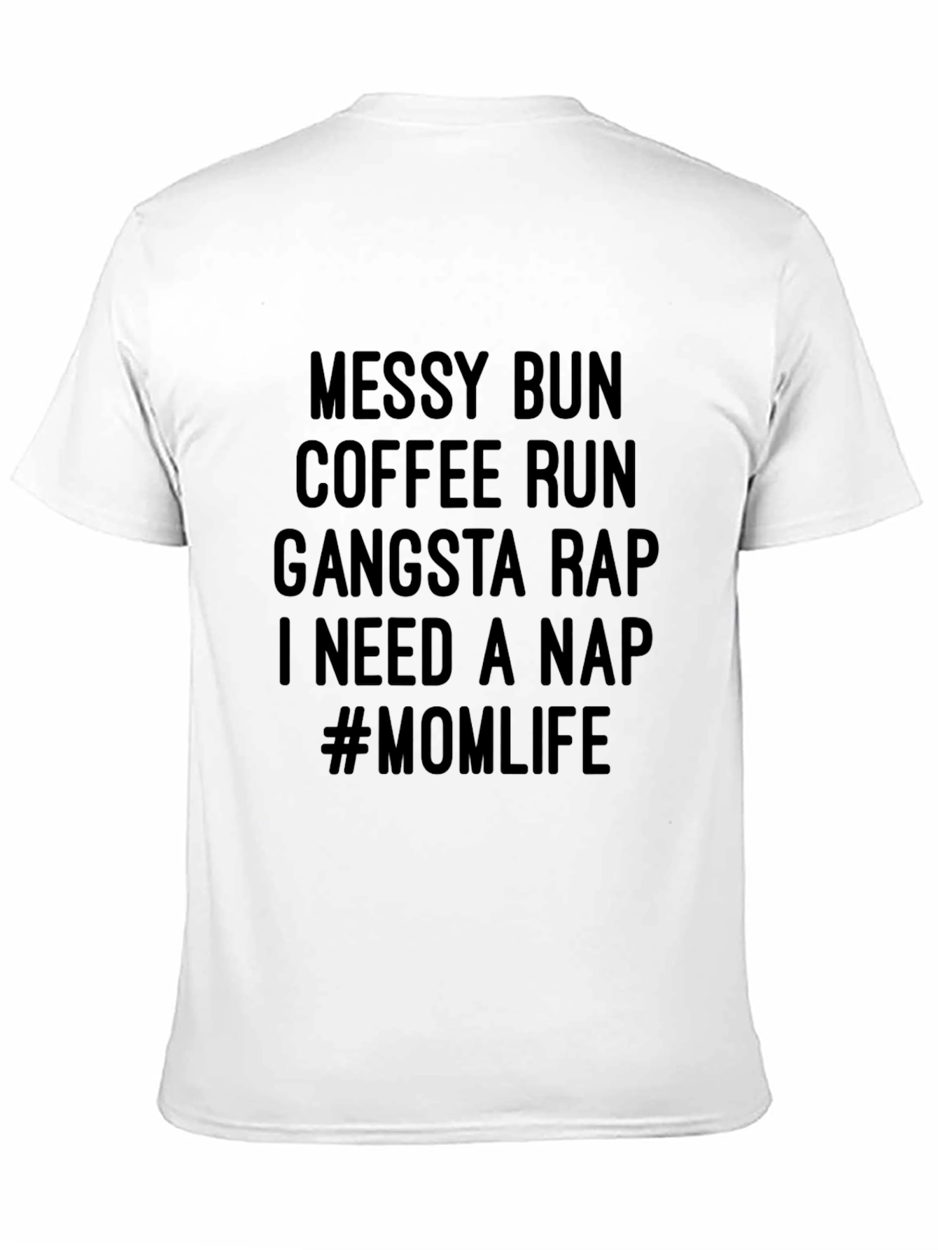 Messy Bun Mom Life Graphic T-Shirt