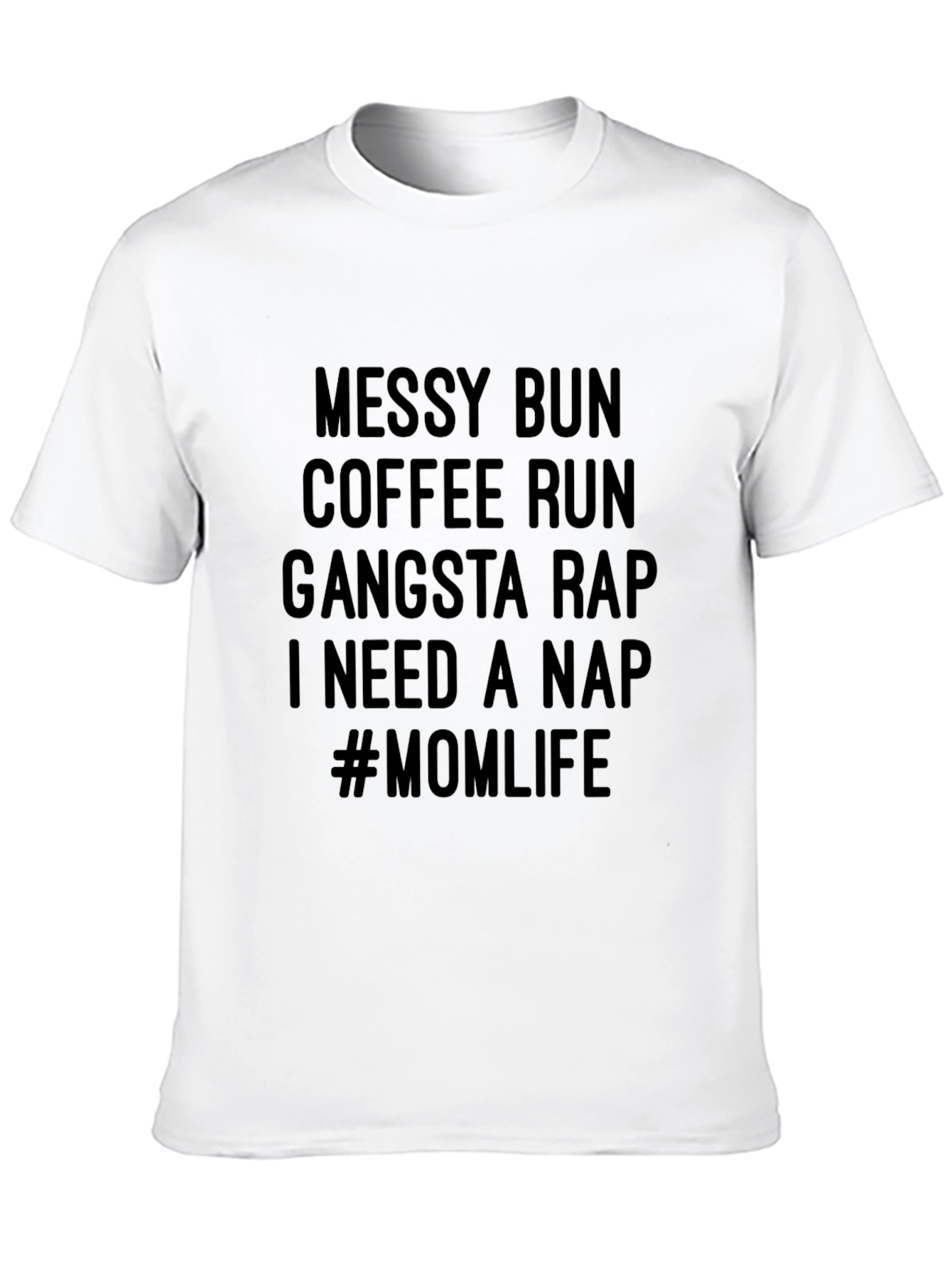 Messy Bun Mom Life Graphic T-Shirt