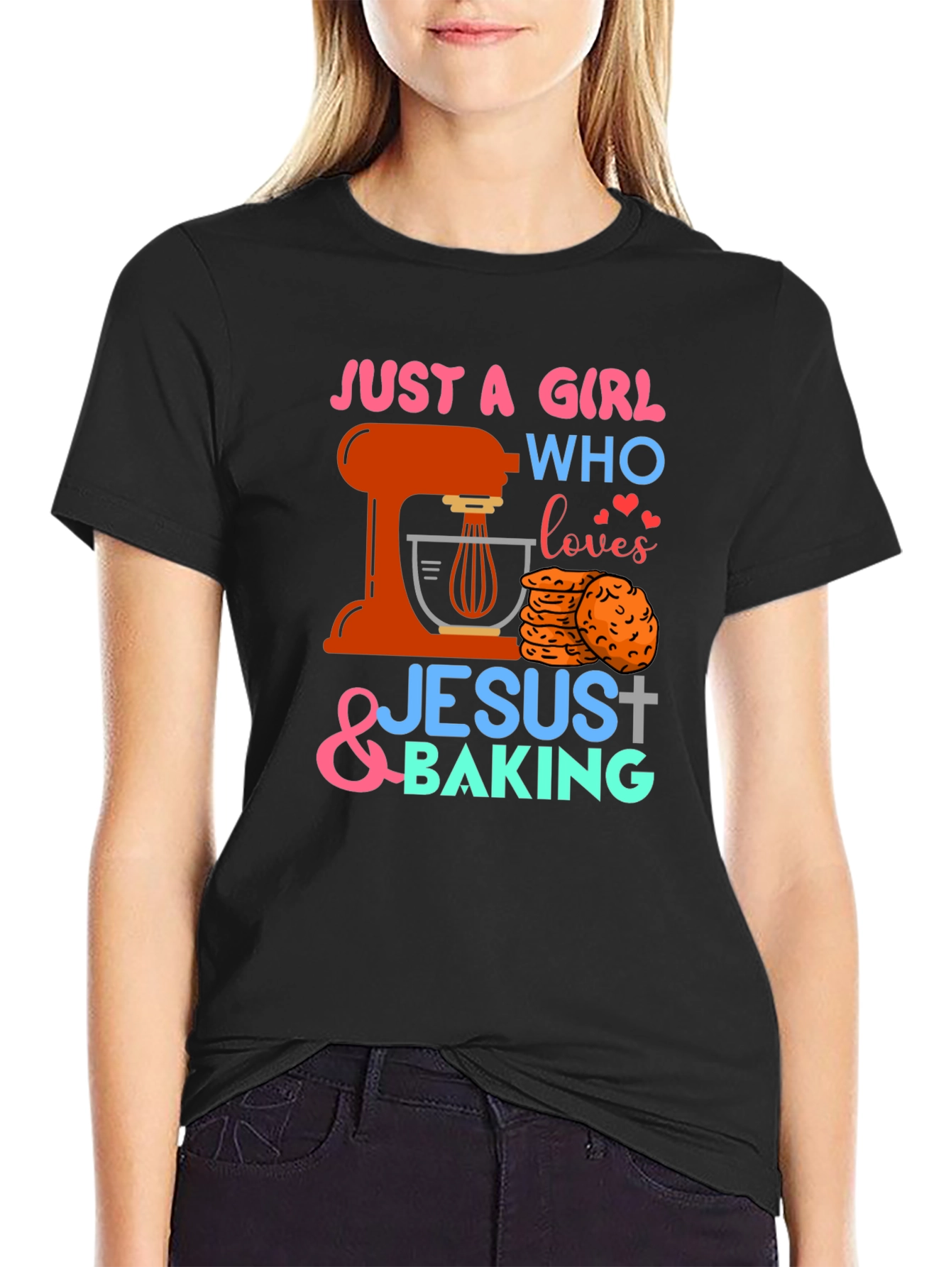 Just A Girl Who Loves Jesus & Baking T-Shirt