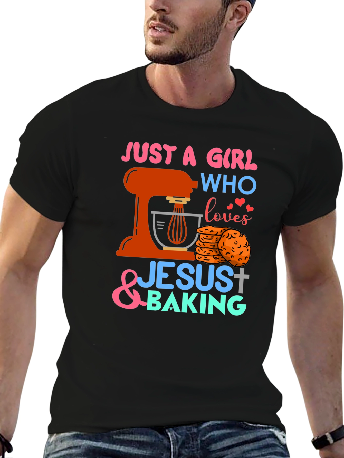 Just A Girl Who Loves Jesus & Baking T-Shirt