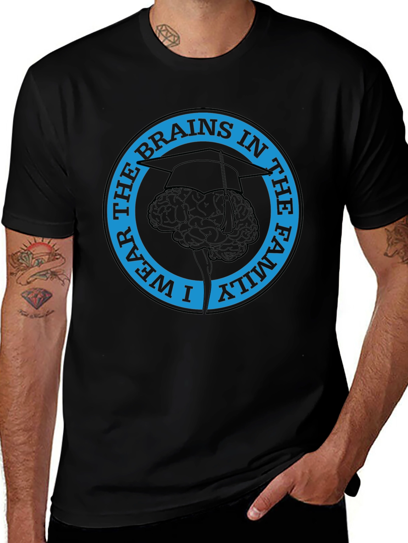 I Wear The Brains in the Family T-Shirt