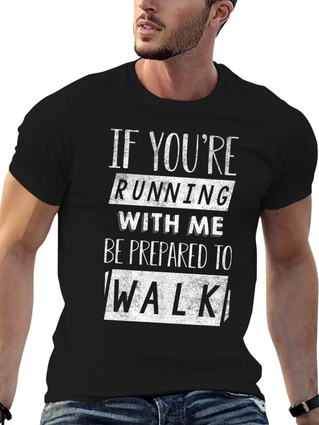 Funny Running T-Shirt - Be Prepared to Walk