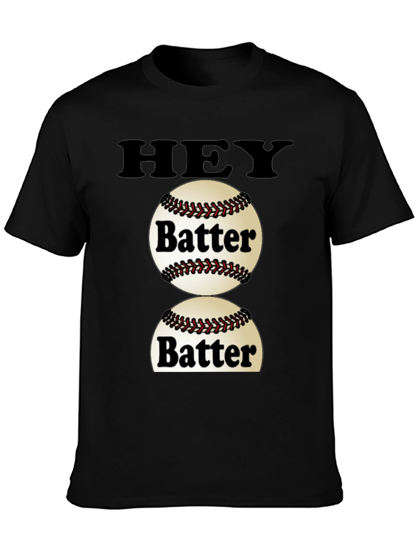 Hey Batter T-Shirt - Baseball Fan Tee