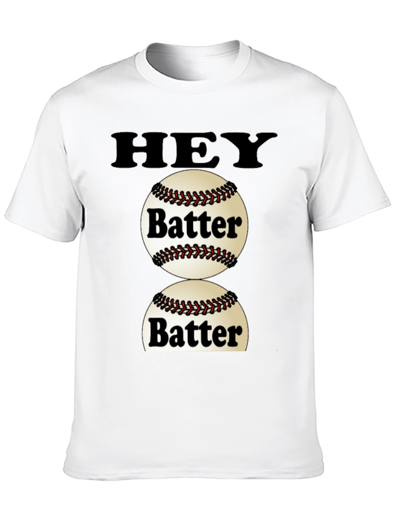 Hey Batter T-Shirt - Baseball Fan Tee
