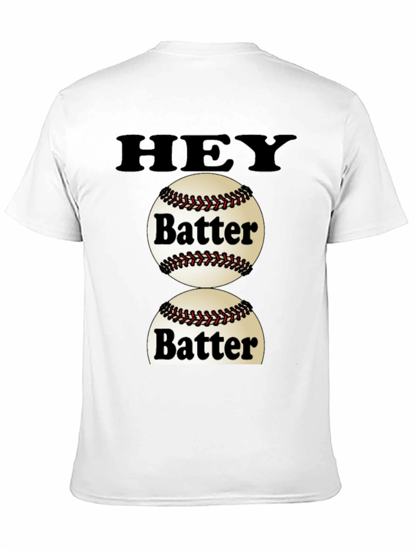 Hey Batter T-Shirt - Baseball Fan Tee