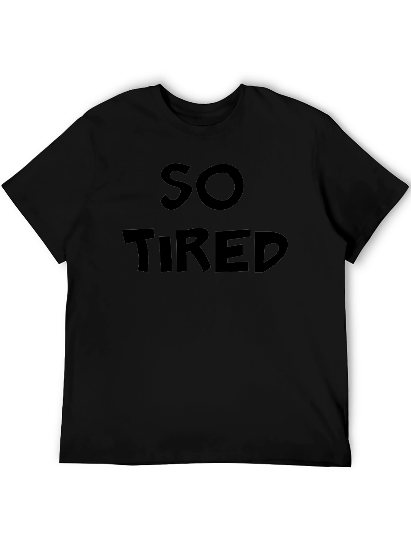 So Tired Black Graphic Tee