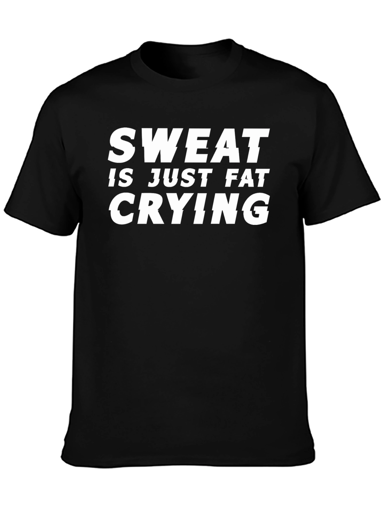 Sweat is Just Fat Crying Funny Workout T-Shirt