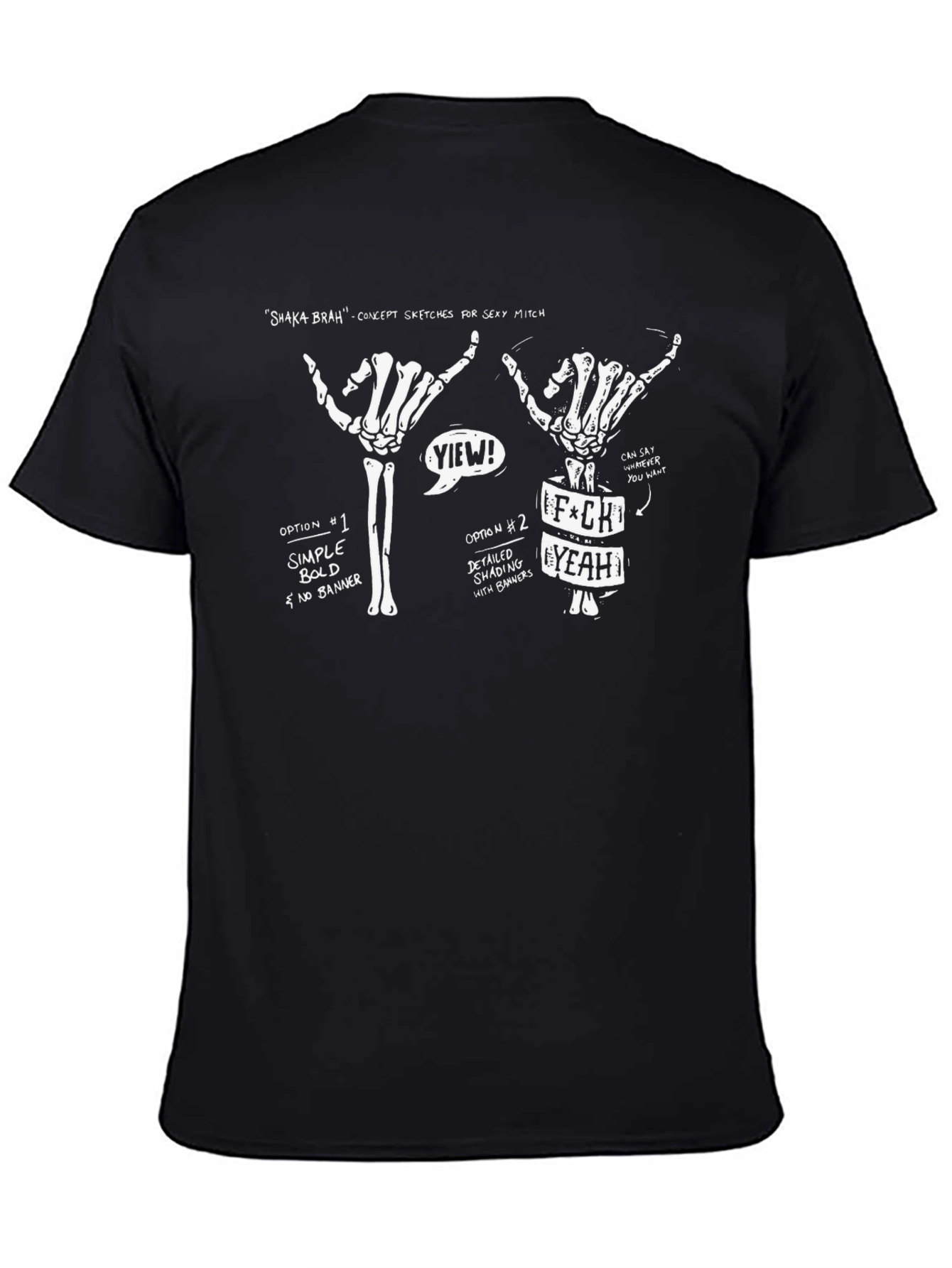 Shaka Brah T-Shirt | Skeleton Hand Sketches