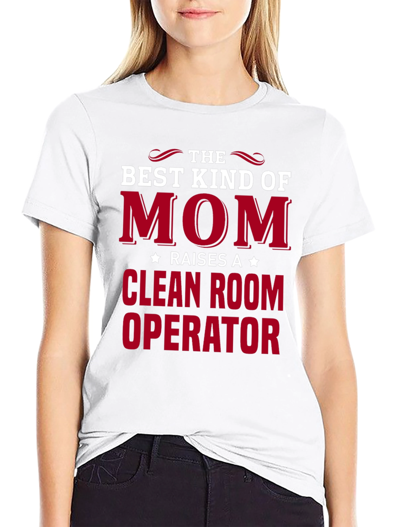 Best Kind of Mom Clean Room Operator T-Shirt
