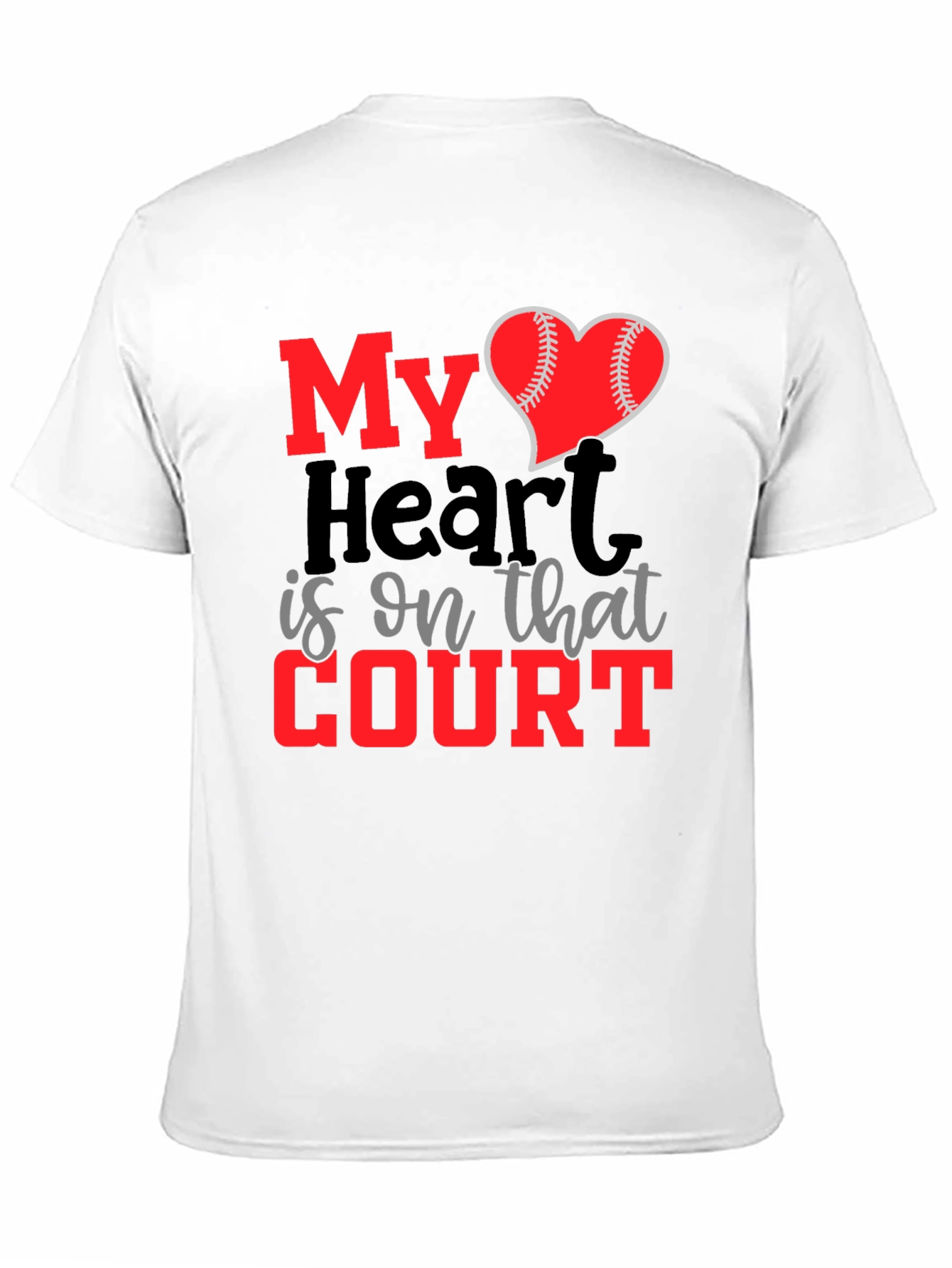 My Heart is on That Court T-Shirt