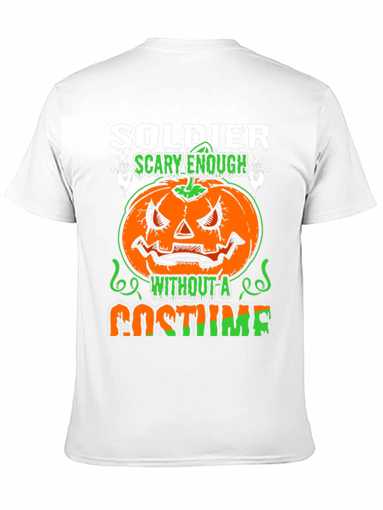 Soldier Scary Enough Halloween T-Shirt