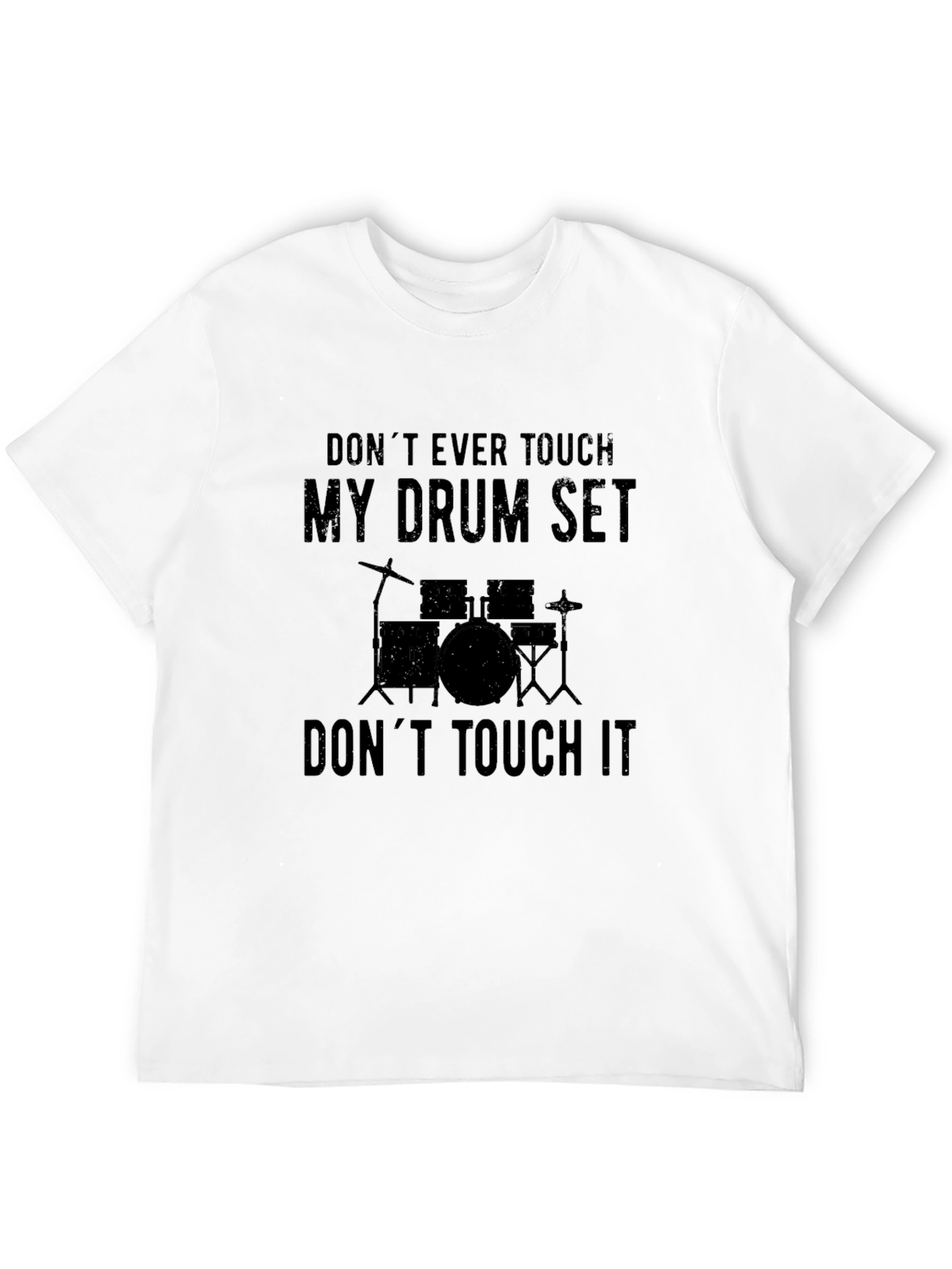 My Drum Set T-Shirt - Musician Humor Tee