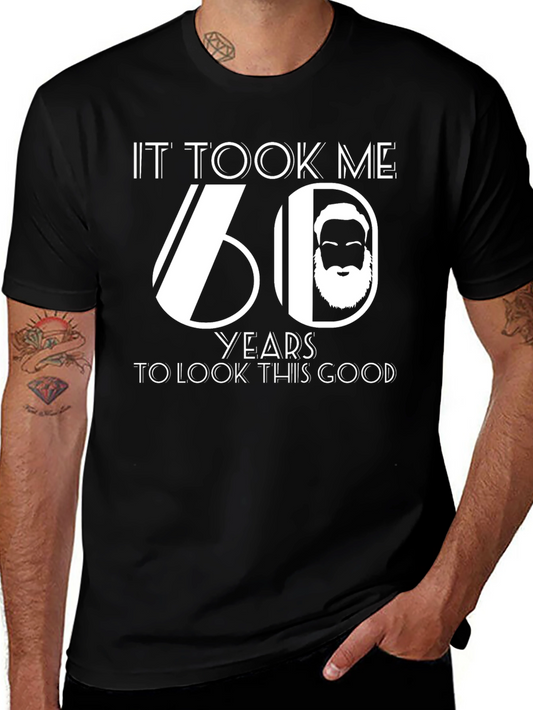 60th Birthday Look This Good Graphic T-Shirt