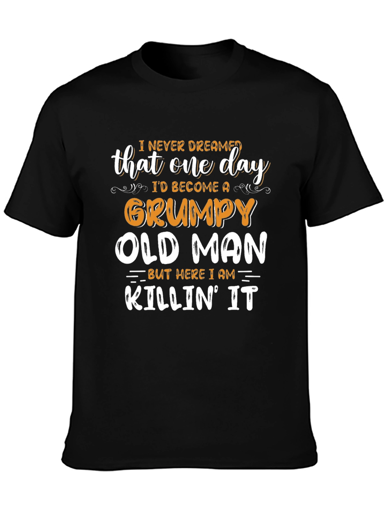 Grumpy Old Man Graphic Tee - Killin It