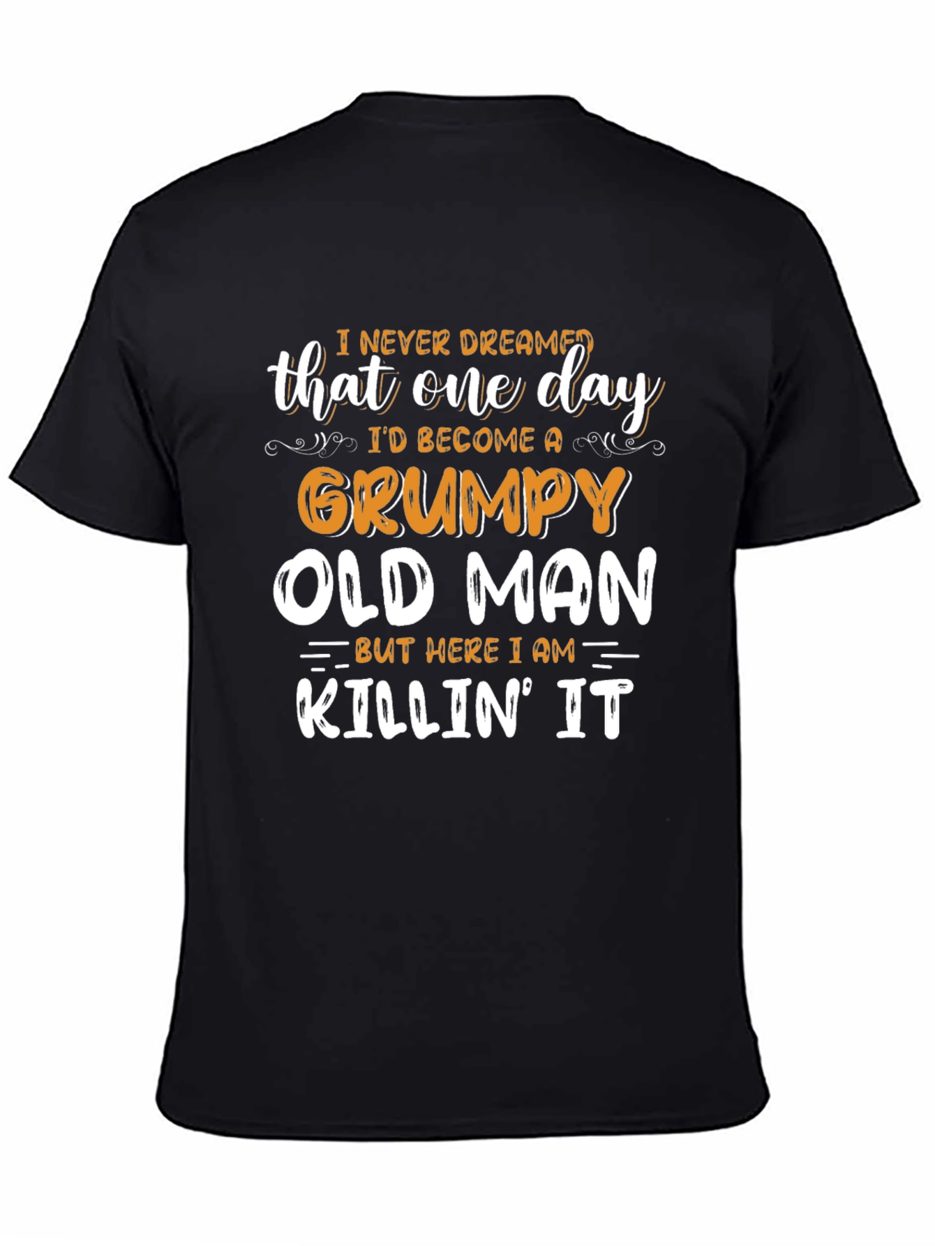 Grumpy Old Man Graphic Tee - Killin It
