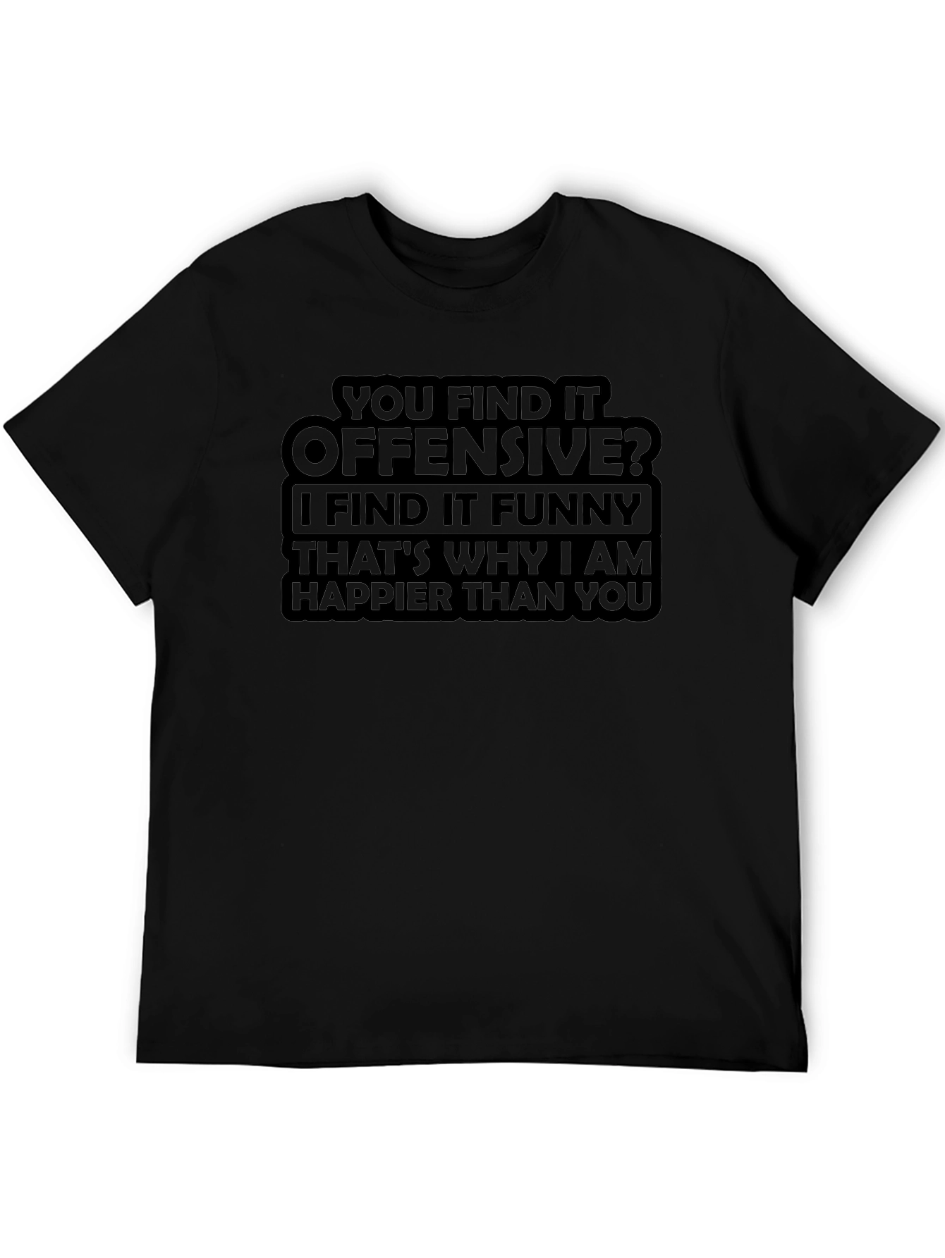 Offensive Humor T-Shirt: Funny Graphic Tee