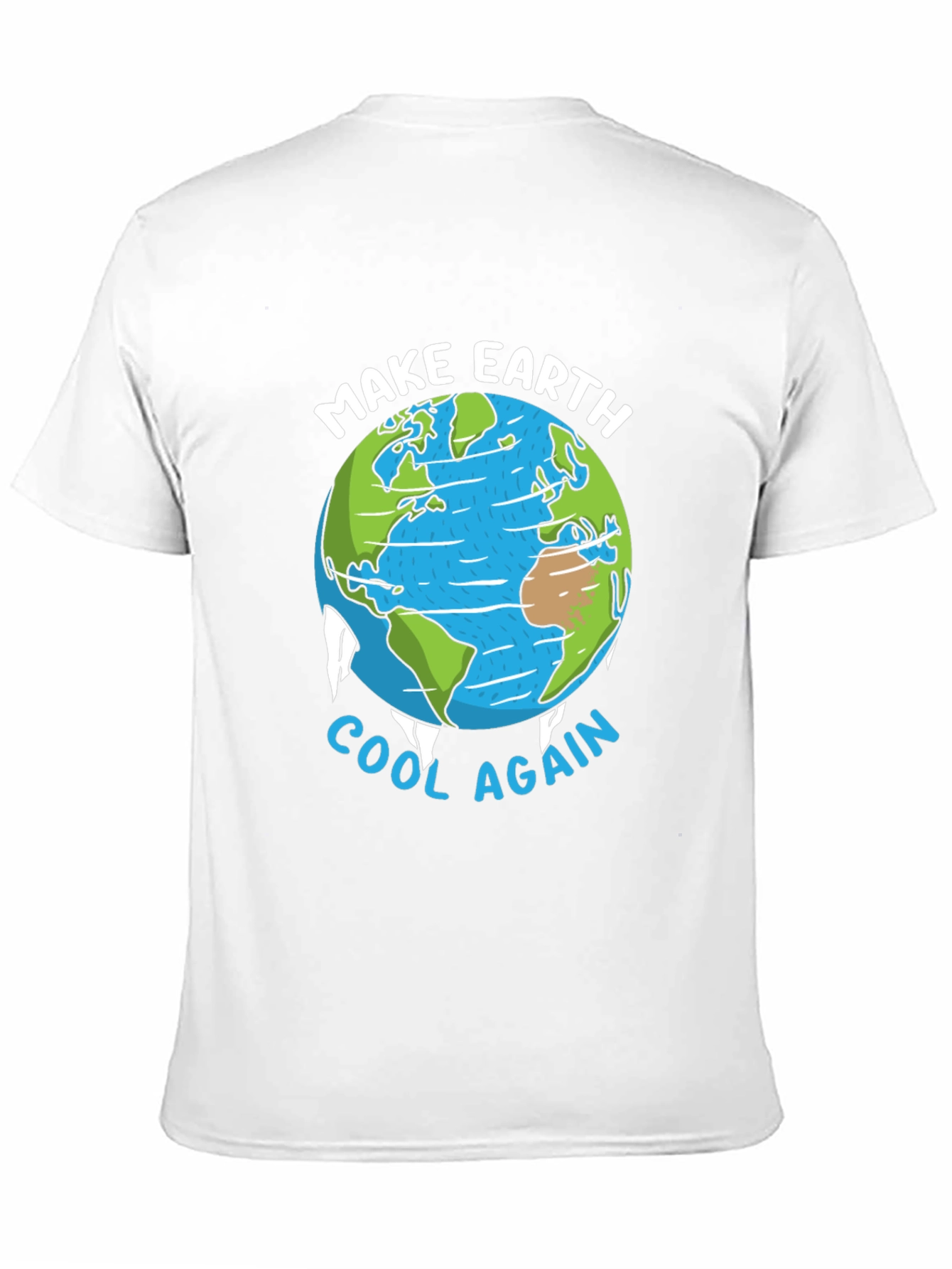 Make Earth Cool Again Graphic T-Shirt