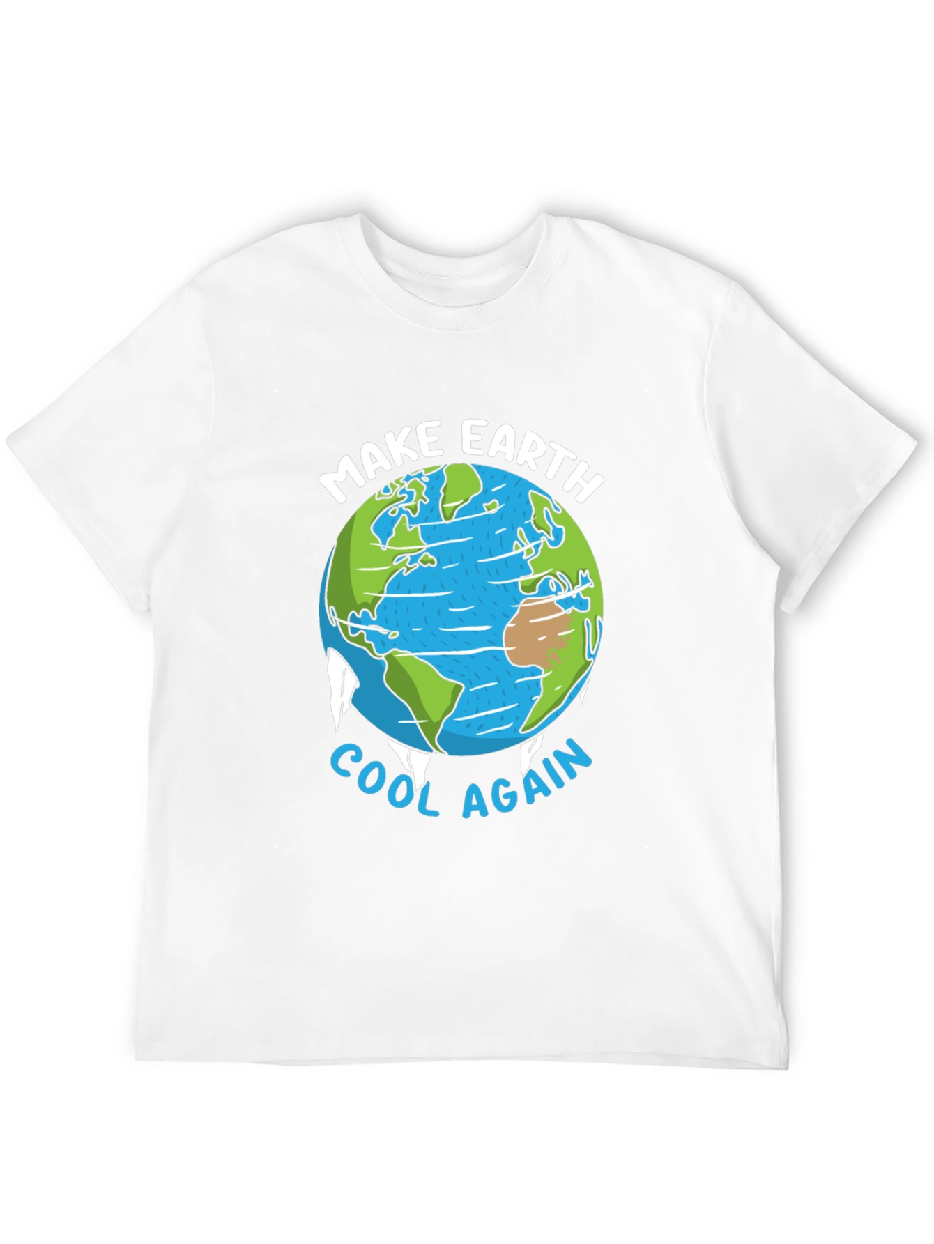 Make Earth Cool Again Graphic T-Shirt